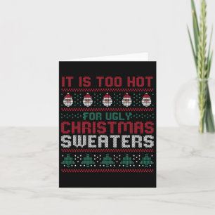 Zu heiß für hässliche Weihnachts-Sweaters Funny Al Karte