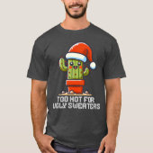 Zu heiß für üppige Sweaters Weihnachtskaktus Funny T-Shirt (Vorderseite)