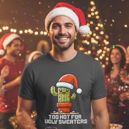 Zu heiß für üppige Sweaters Weihnachtskaktus Funny T-Shirt