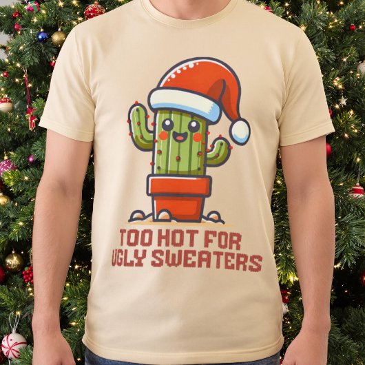Zu heiß für üppige Sweaters Weihnachtskaktus Kawai T-Shirt