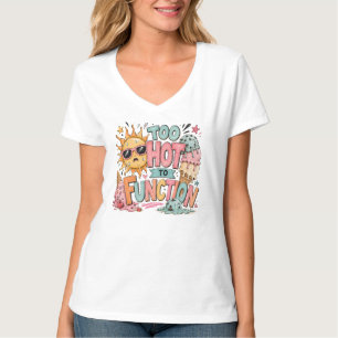 Zu heiß - Wählen Sie Ihre Größe T-Shirt