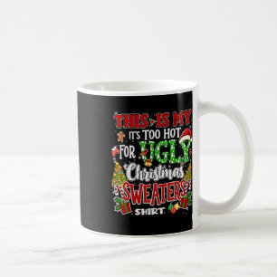 Zu heiße hässliche Weihnachtspullover Lustige Xmas Kaffeetasse