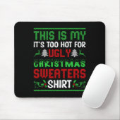 Zu heiße Weihnachten Sweaters Funny Xmas Men Wom Mousepad (Mit Mouse)