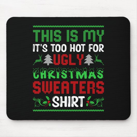 Zu heiße Weihnachten Sweaters Funny Xmas Men Wom Mousepad (Vorne)