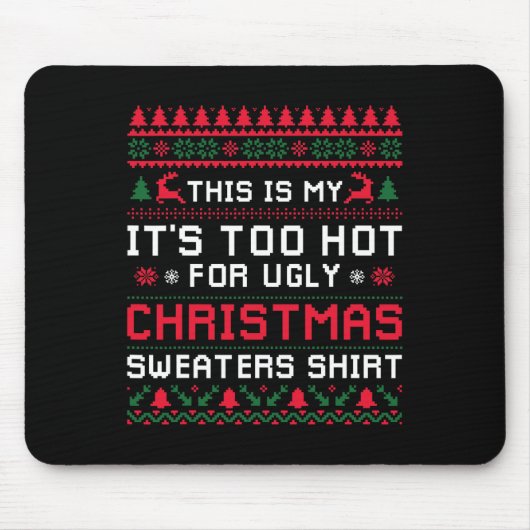 Zu heiße Weihnachten Sweaters Funny Xmas Men Wom Mousepad (Vorne)