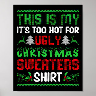 Zu heiße Weihnachten Sweaters Funny Xmas Men Wom Poster