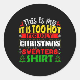 Zu heiße Weihnachten Sweaters Funny Xmas Men Wom Runder Aufkleber