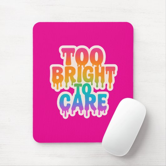 Zu hell zur Pflege - Typografie des Neon-Tropfens Mousepad (Mit Mouse)