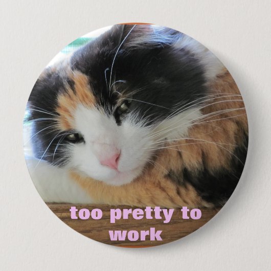 zu hübsch arbeiten button (Vorderseite)