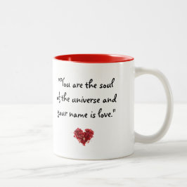 Zu inspirieren Zitate: "Sie sind das Soul. " - Zweifarbige Tasse