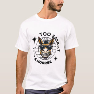 Zu intelligent, um ein Pferd zu sein - Funny Donke T-Shirt