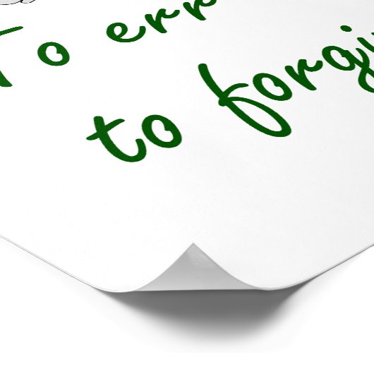 Zu Irrtum ist menschlich - Zitat zur Vergebung Poster (Ecke)