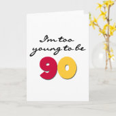 Zu jung, um 90 zu sein karte (Gelbe Blume)