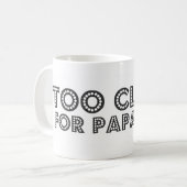 Zu klassisch für Paparazzi Kaffeetasse (Vorderseite Links)