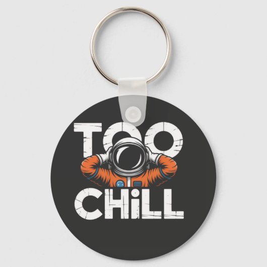Zu kühl schlüsselanhänger (Vorderseite)