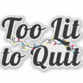 Zu lange, um aufzuhören, Weihnachtsbeleuchtung, Ge Aufkleber (Vorderseite)