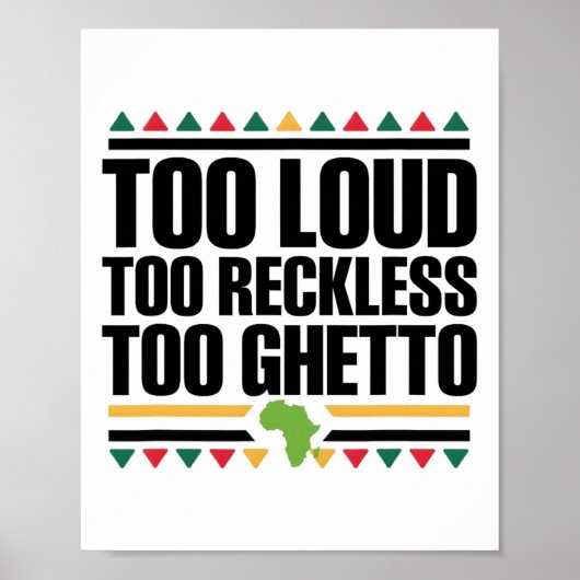 Zu laut, zu rücksichtslos zu Getto - Juneteenth Bl Poster (Vorne)