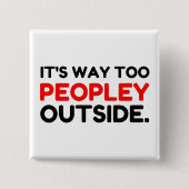 Zu Leute außerhalb Introvert Funny Button (Vorderseite)