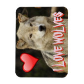 ZU LIEBE WOLVES - WOLVEN SIND SCHÖN UND FREI MAGNET (Vertikal)