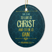 Zu Live ist Christus - Philippians-1:21 Keramik Ornament (Links)