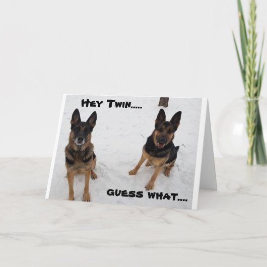 ZU MEINEM "ÄLTEREN TWIN" AUF IHRER GEBURTSKARTE KARTE (Vorderseite)