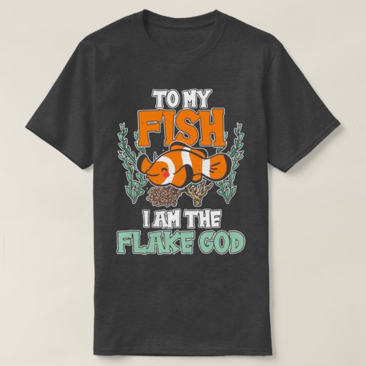 Zu meinem Fisch bin ich das Flake-God-Aquarist-Ges T-Shirt (Design vorne)