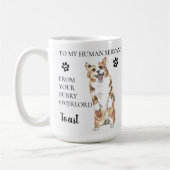 Zu meinem menschlichen Servant Funny Dog Geschenk Kaffeetasse (Links)