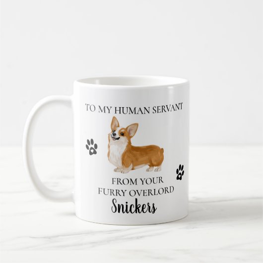 Zu meinem menschlichen Servant Funny Dog Geschenk  Kaffeetasse (Links)