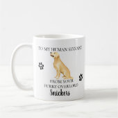 Zu meinem menschlichen Servant Funny Dog Golden Re Kaffeetasse (Links)