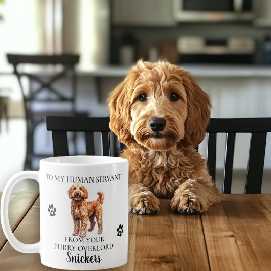 Zu meinem menschlichen Servant Funny Dog Goldendoo Kaffeetasse