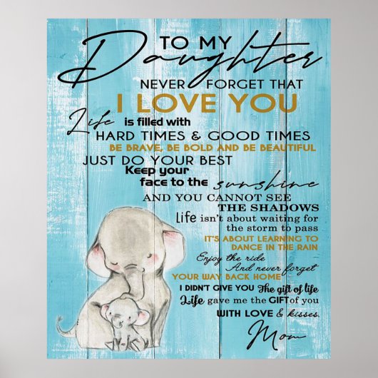 ZU MEINEM TOCHTER | LOVELY GIFT FÜR DAUGHTER POSTER (Vorne)