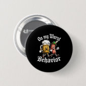 Zu meinem Wurstverhalten deutsche Bierwurst Erwach Button (Vorne & Hinten)
