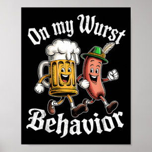 Zu meinem Wurstverhalten deutsche Bierwurst Erwach Poster