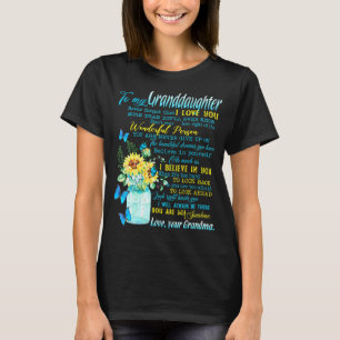 Zu meiner Enkelin vergessen Sie nie, dass ich Sie  T-Shirt