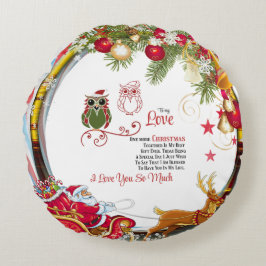 Zu meiner Liebe Noch ein Weihnachten zusammen Rundes Kissen