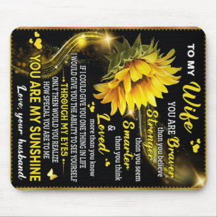 Zu meiner Sonnenblume Ehefrau Geburtstagsgeschenk, Mousepad