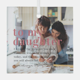 Zu meiner Tochter | Angebot und Foto Ornament Aus Glas