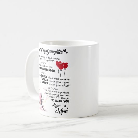 Zu meiner Tochter - Sie sind tapfer als Sie glaube Kaffeetasse (Vorderseite Links)