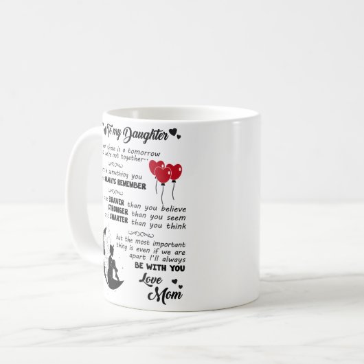 Zu meiner Tochter - Sie sind tapfer als Sie glaube Kaffeetasse (Vorderseite Links)