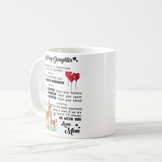 Zu meiner Tochter - Sie sind tapfer als Sie glaube Kaffeetasse (Vorderseite Links)