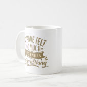 ZU MICH ZU FELSEN IST, DASS MAN MIT DEM FELLEN NIC KAFFEETASSE (Vorderseite Links)