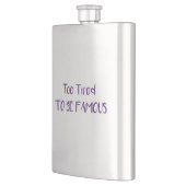 Zu müde, um berühmt zu sein flachmann (Links)