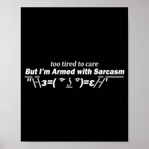 Zu müde, um sich lustig sarkastisch dunkel humorvo poster