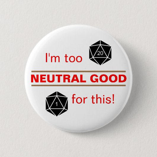 Zu neutrales Gut Button (Vorderseite)