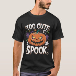 Zu Niedlich für Spook Pumpkin Design T-Shirt