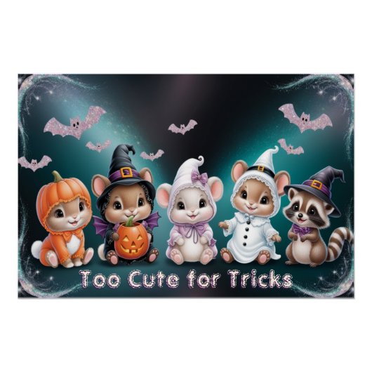 Zu Niedlich für Tricks Halloween Tiere Fledermäuse Poster (Vorderseite)