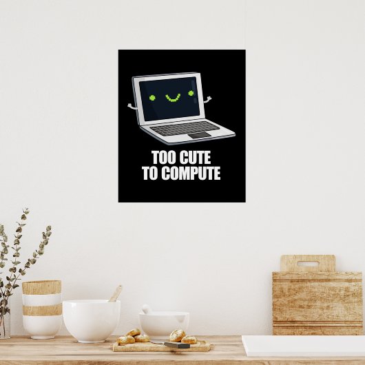 Zu Niedlich, um den "Funny Computer Pun Dark BG" z Poster (Küche)