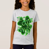 Zu Niedlich, um den St. Patrick's Day zu zacken T-Shirt (Vorderseite)