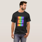 zu Niedlich, um gerade zu sein T-Shirt (Vorne ganz)