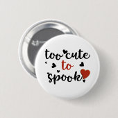 zu niedlich, um Halloween zu verdauen Button (Vorne & Hinten)
